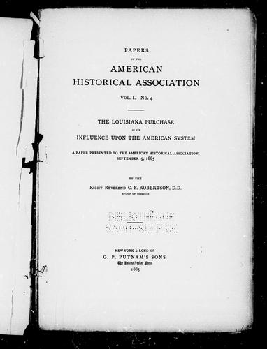 The Louisiana purchase in its influence upon the American system
