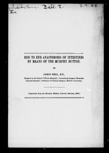 End to end anastomosis of intestines by means of the Murphy button