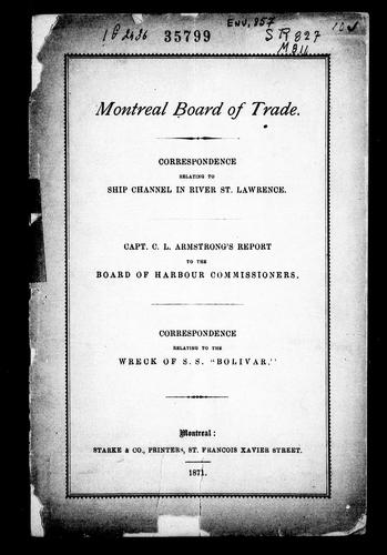 Correspondence relating to ship channel in river St. Lawrence