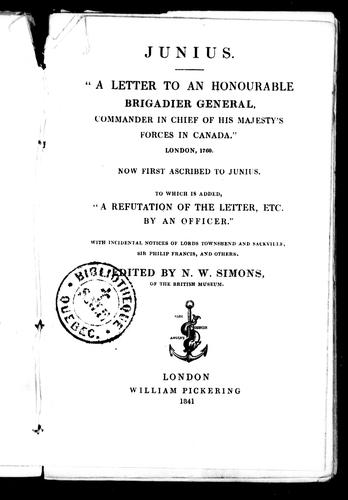 A Letter to an Honourable Brigadier General, Commander in Chief of His Majesty's Forces in Canada