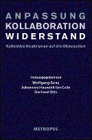 Anpassung, Kollaboration, Widerstand