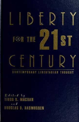 Liberty for the Twenty-First Century