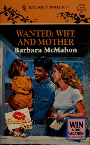 Wanted, Wife and Mother