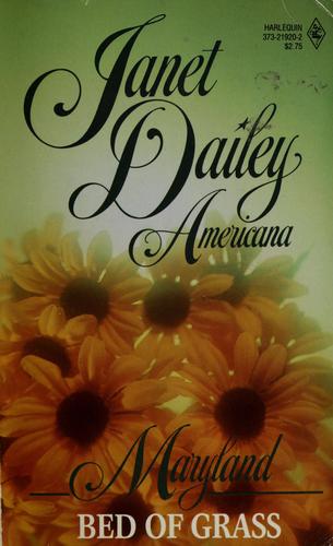 Bed Of Grass (Janet Dailey Americana - Maryland, Book 20)