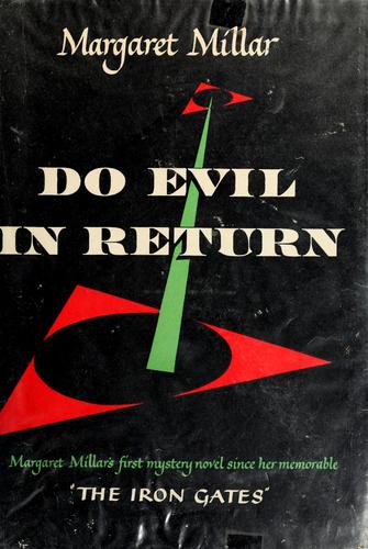 Do Evil in Return
