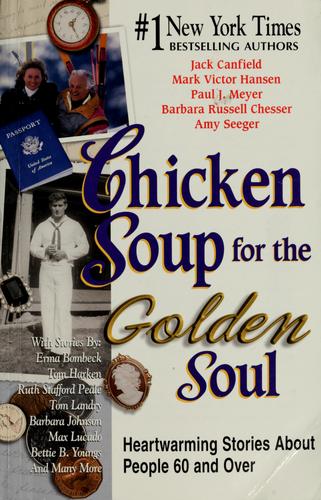 Chicken Soup for the Golden Soul