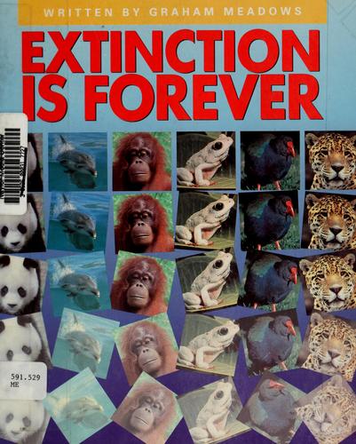 Extinction Is Forever
