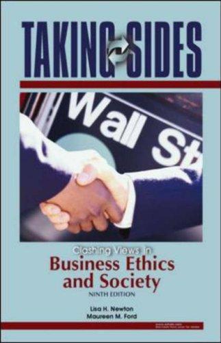 Taking Sides: Clashing Views in Business Ethics and Society