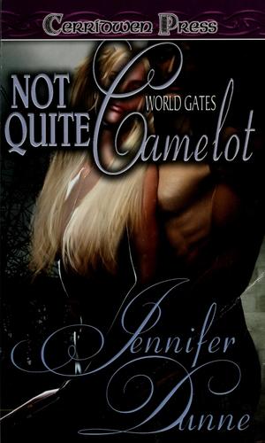 Not Quite Camelot