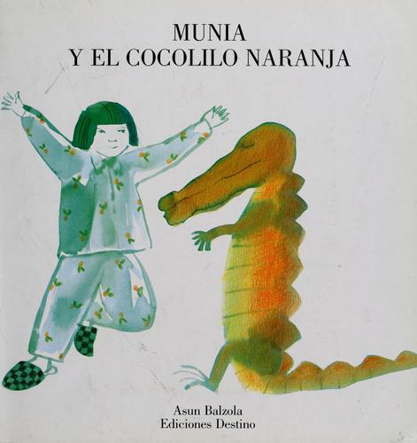 Munia y el Cocolilo naranja