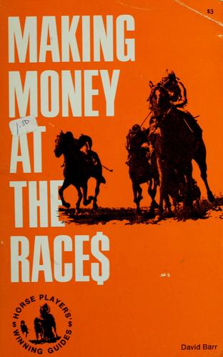 Making Money at the Races