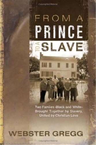 From a Prince to a Slave
