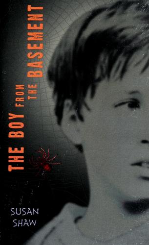 The boy from the basement