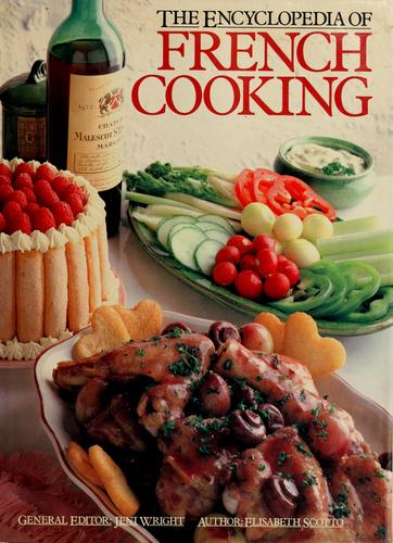 The Encyclopedia of French Cooking