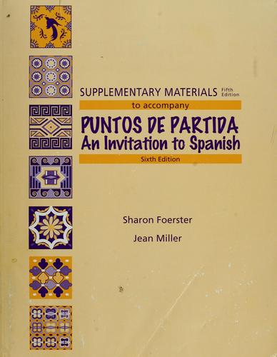 Supplementary materials to accompany Puntos de partida an invitation to Spanish
