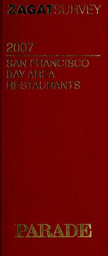 ZagatSurvey 2007 San Francisco Bay Area Restaurants