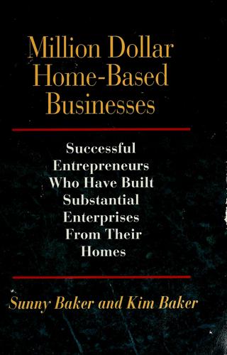 Million dollar home-based businesses