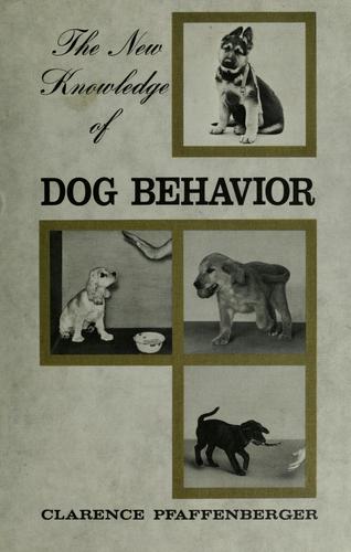 The New Knowledge of Dog Behavior