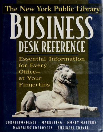 The New York Public Library Business Desk Reference