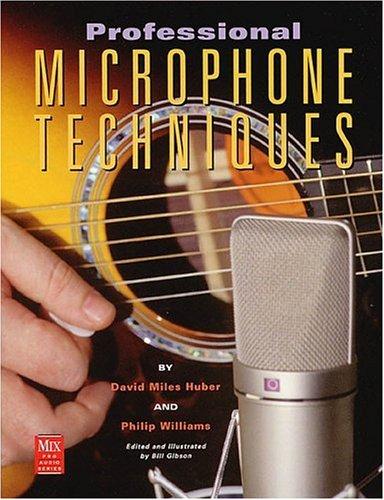 Professional Microphone Techniques