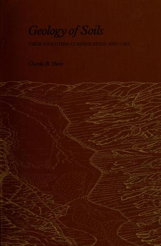 Geology of Soils: Their Evolution, Classification, and Uses