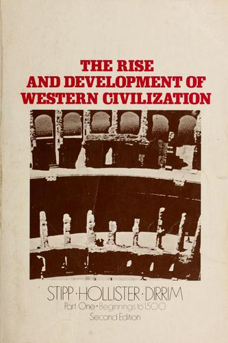 The rise and development of Western civilization