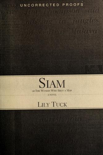 Siam, or, The Woman Who Shot a Man