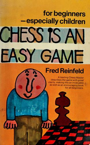 Chess is an easy game