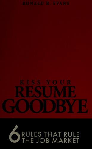 Kiss Your Resume Goodbye