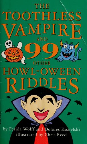 The toothless vampire and 99 other Howl-oween riddles