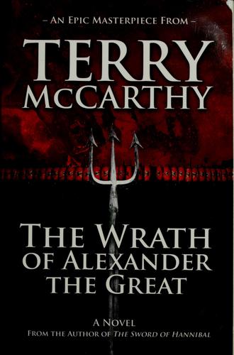 The Wrath of Alexander the Great
