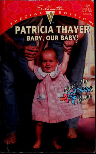 Baby, Our Baby!