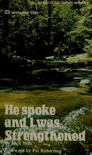 He Spoke and I Was Strengthened