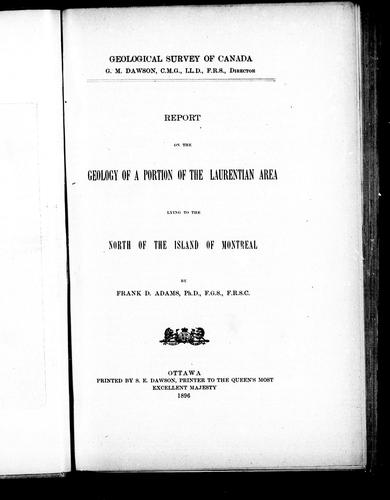 Geology of a Portion of the Laurentian Area to the North of Montreal