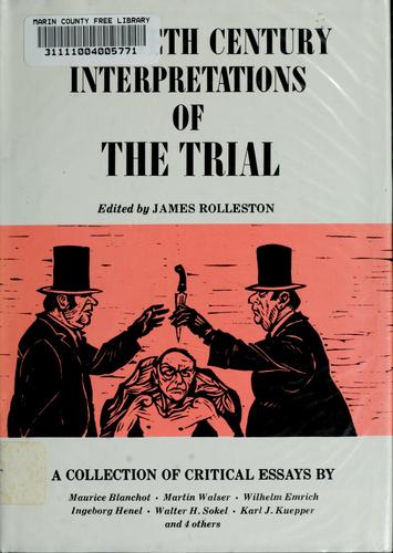 Twentieth Century Interpretations of The Trial