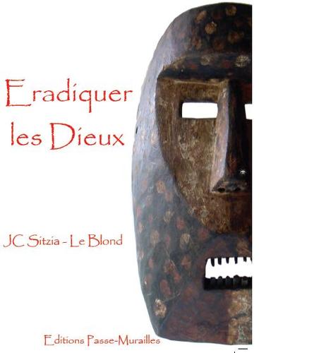 Eradiquer les dieux