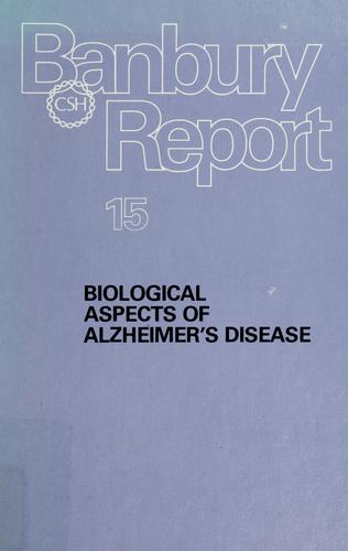 Biological Aspects of Alzheimer's Disease