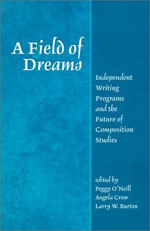 A Field of Dreams