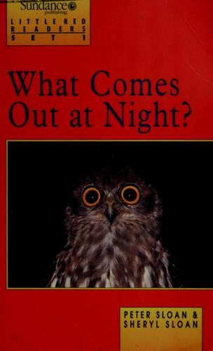 What Comes Out at Night?