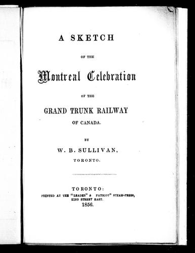 A sketch of the Montreal celebration of the Grand Trunk Railway of Canada