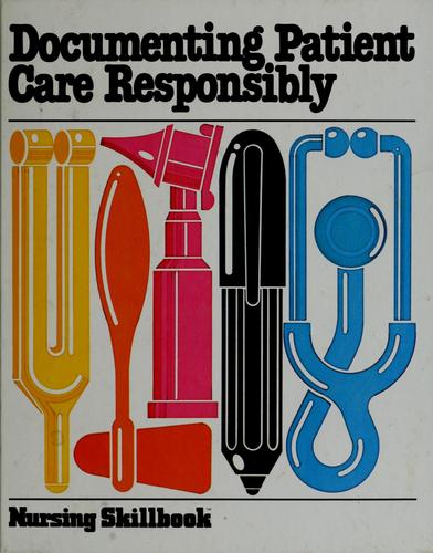 Documenting patient care responsibly