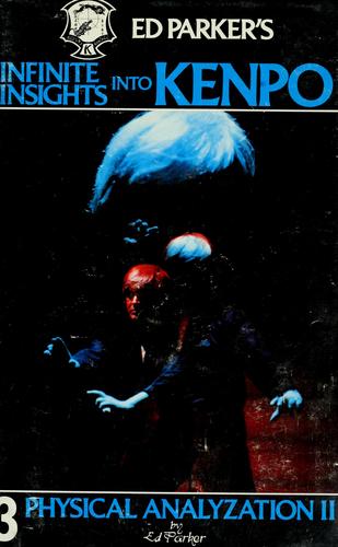 Ed Parker's Infinite Insights into Kenpo