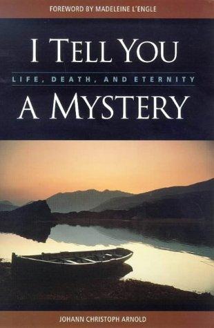 I Tell You a Mystery