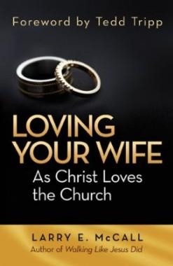 Loving Your Wife as Christ Loves the Church