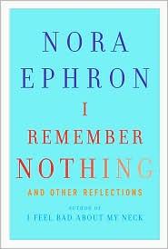 I Remember Nothing and Other Reflections