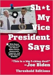 Sh*t my vice-president says