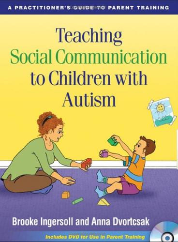 Teaching Social Communication to Children with Autism