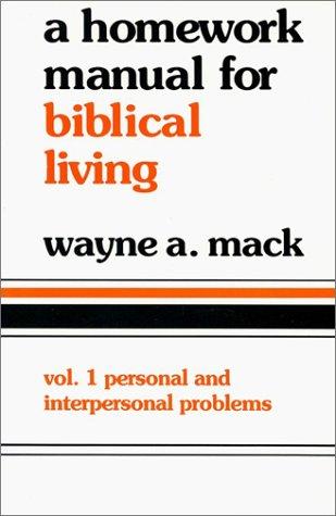 Homework Manual for Biblical Living