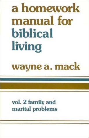 A Homework Manual for Biblical Counseling