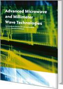 Advanced Microwave and Millimeter Wave Technologies Semiconductor Devices Circuits and Systems